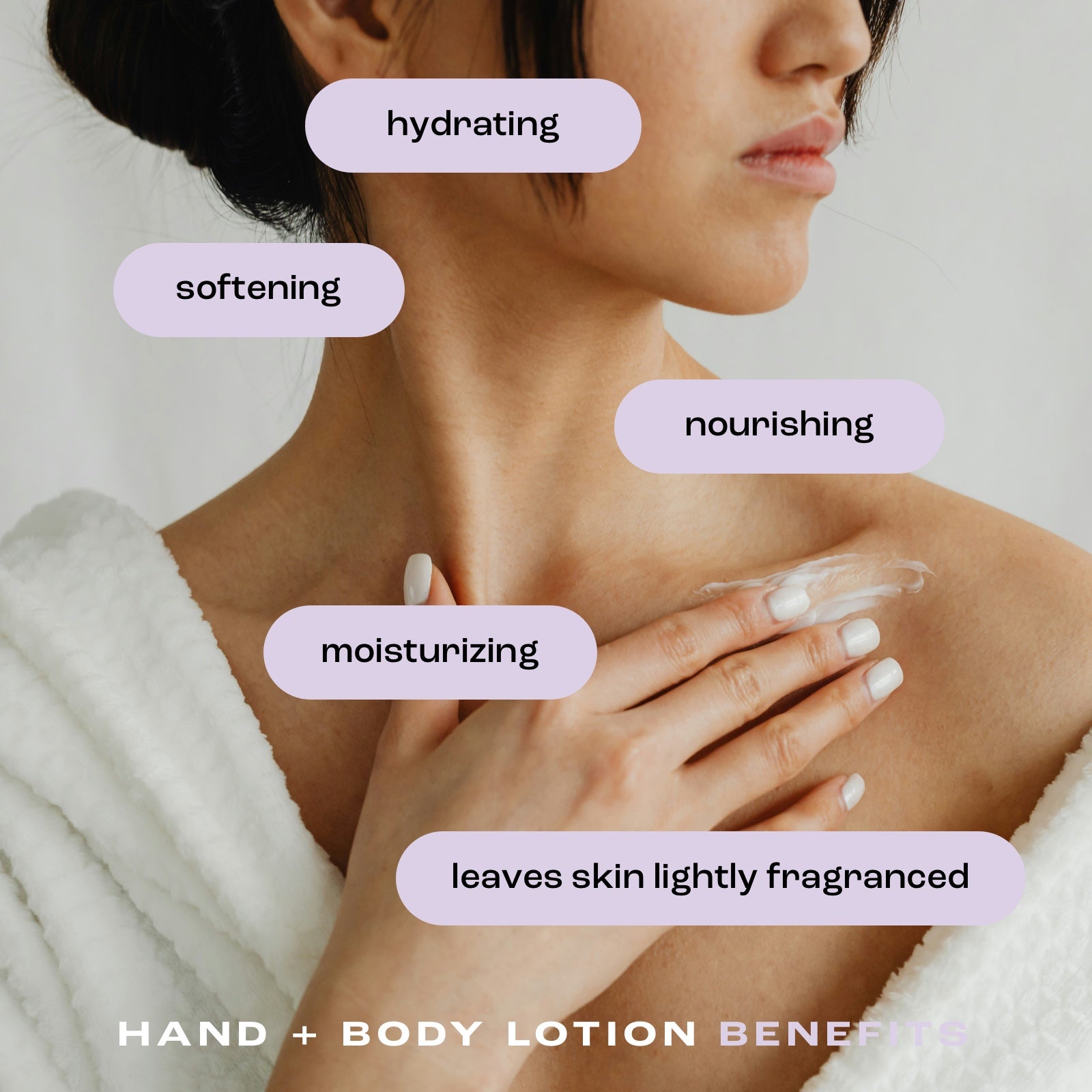 woman applying hand and body lotion to her chest with listed benefits: hydrating, softening, nourishing, moisturizing and leaves skin lightly fragranced