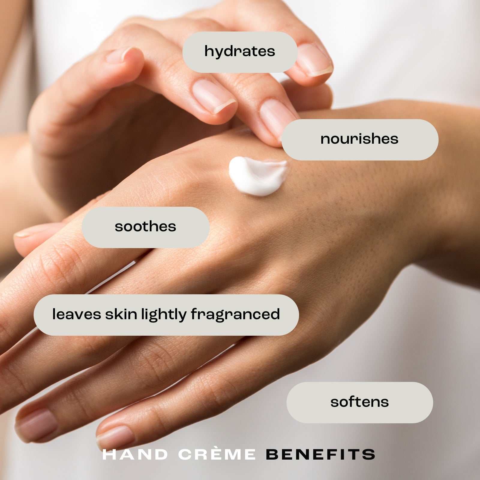 image of woman applying hand cream to her hands with the listed benefits: hydrates, smooths, nourishes, softens, and leaves skin lightly fragranced