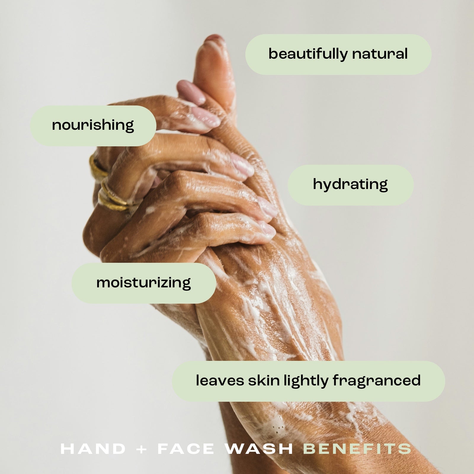 woman washing hands with listed benefits: beautifully natural, nourishing, hydrating, moisturizing and leaves skin lightly fragranced.