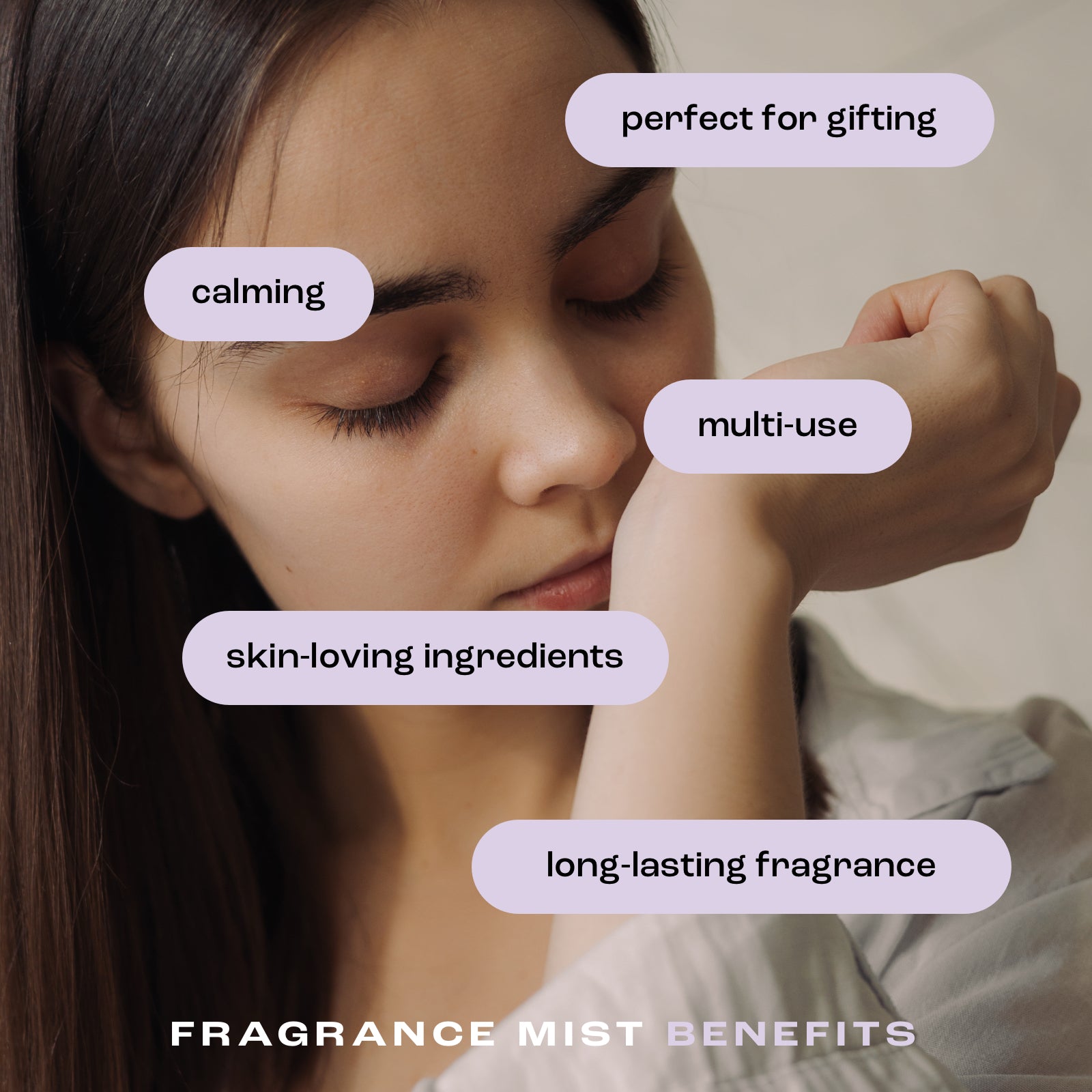 woman smelling her wrist with the listed fragrance mist benefits: perfect for gifting, calming, multi-use, skin-loving ingredients and long-lasting fragrance