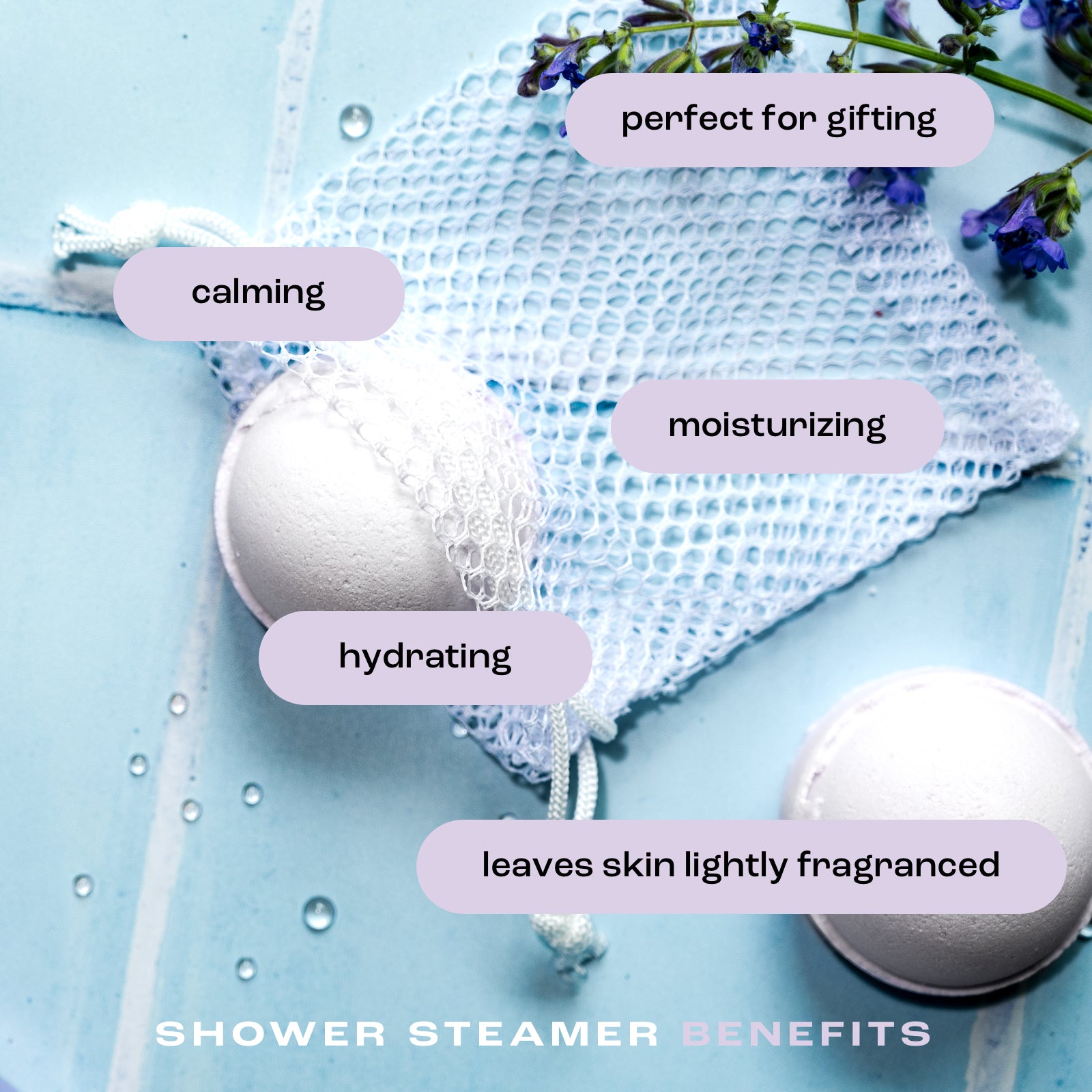 overhead view of shower steamers in a mesh bag on a tile background with the listed benefits: perfect for gifting, calming, moisturizing, hydrating and leaves skin lightly fragranced